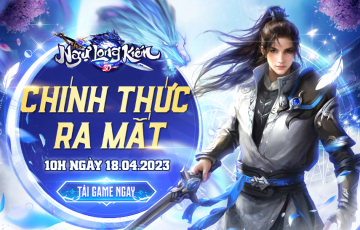 Tựa game Ngự Long Kiếm 3D chính thức ra mắt vào 10 giờ sáng ngày 18/04