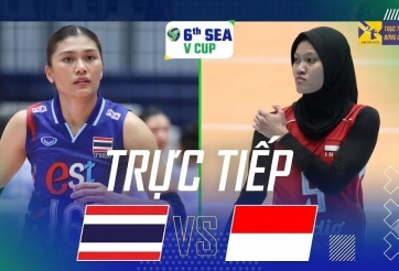 Trực tiếp bóng chuyền nữ Thái Lan vs Indonesia, 16h30 hôm nay 8/8