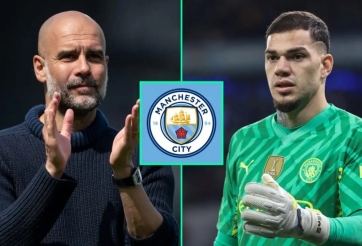 Man City tìm xong người thay thế hoàn hảo Ederson Moraes