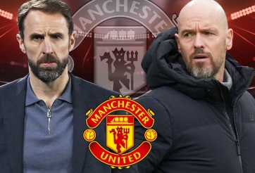 Southgate nói việc thay Ten Hag tại MU, đã có mục tiêu rõ ràng