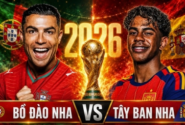 Nhận định Bồ Đào Nha vs Tây Ban Nha: Tâm điểm Ronaldo, Yamal - Vòng 1/8 World Cup 2026