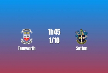 Nhận định Tamworth vs Sutton United: Quyết chiến bứt phá