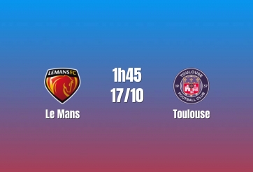 Nhận định Le Mans vs Toulouse: Thử thách cửa trên
