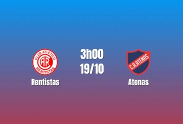 Nhận định Rentistas vs Atenas: Bản lĩnh đầu bảng, 3h00 ngày 19/10/2026