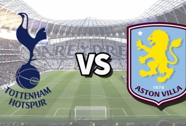 Nhận định Tottenham vs Aston Villa: Thoát khỏi vũng lầy