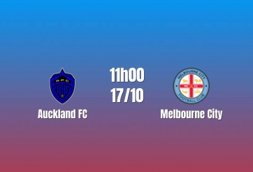 Nhận định Auckland FC vs Melbourne City: Nhà vô địch xuất trận