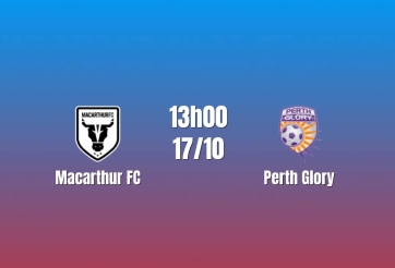 Nhận định Macarthur FC vs Perth Glory: Quyết đòi món nợ cũ