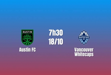 Nhận định Austin FC vs Vancouver Whitecaps: Khách chiếm ưu thế