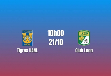 Nhận định Tigres UANL vs Club Leon: Chủ nhà sáng cửa