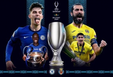 Chelsea vs Villarreal: Tìm ông vua thực sự của bóng đá Châu Âu