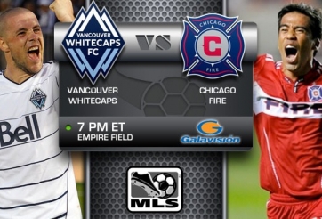 Nhận định Vancouver Whitecaps vs Chicago Fire: Tiếp mạch thắng