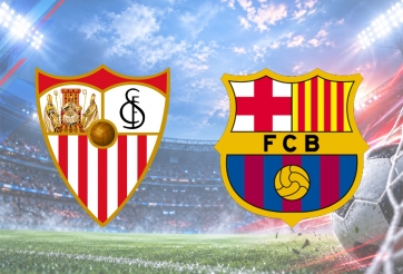 Nhận định Sevilla vs Barca: Khẳng định sức mạnh