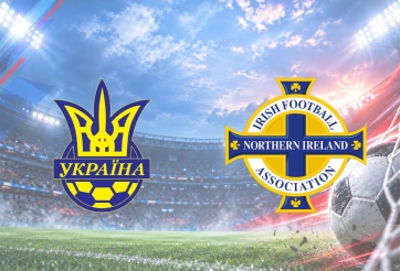 Nhận định Ukraine vs Bắc Ireland: Thách thức thực sự