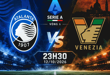 Nhận định Atalanta vs Venezia: Mệnh lệnh 3 điểm