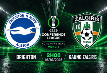 Nhận định Brighton vs Kauno Zalgiris: Chủ nhà khởi đầu tưng bừng