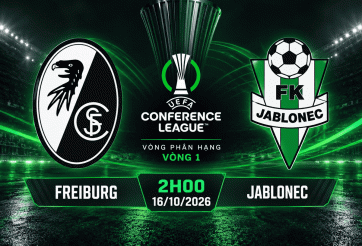 Nhận định Freiburg vs Jablonec: 3 điểm trong tầm tay