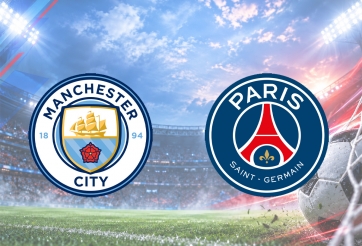 Nhận định Manchester City vs PSG: Đại chiến Châu Âu