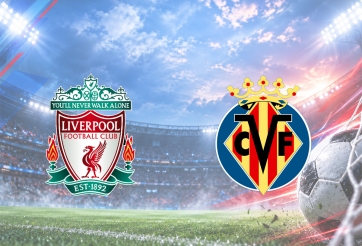 Nhận định Liverpool vs Villarreal: 3 điểm thử thách