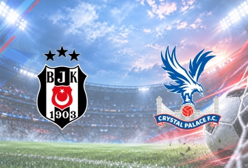 Nhận định Besiktas vs Crystal Palace: Khẳng định vị trí