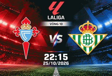 Nhận định Celta Vigo vs Betis: Khách phá dớp