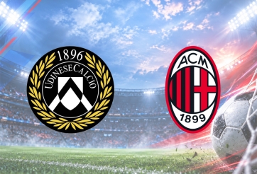 Nhận định Udinese vs AC Milan: Đẳng cấp lên tiếng, 02h45 ngày 26/10/2026