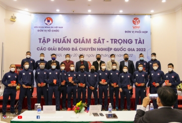 Khai giảng Tập huấn giám sát, trọng tài các giải bóng đá chuyên nghiệp quốc gia năm 2022