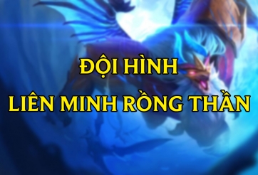 DTCL Mùa 7: Cách chơi đội hình Liên Minh Rồng Thần