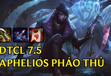 Cách chơi đội hình Aphelios Pháo Thủ DTCL Mùa 7.5