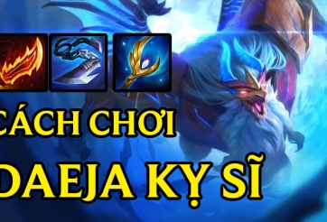 Cách chơi đội hình Daeja Kỵ Sĩ DTCL Mùa 7.5