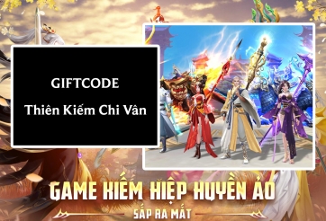 Code Thiên Kiếm Chi Vân mới nhất 2023 và cách nhập