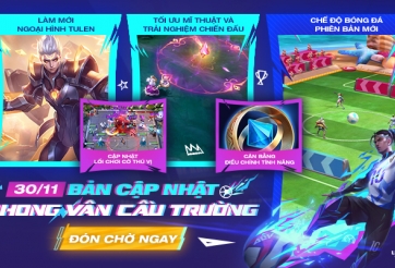 Liên Quân Mobile: Chi tiết bản cập nhật Phong Vân Cầu Trường