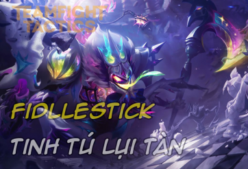 Cách chơi đội hình Fiddlestick Hiểm Họa DTCL Mùa 8.5