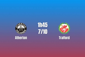 Nhận định Atherton vs Trafford: Tái đấu khó lường, 1h45 ngày 07/10/2026