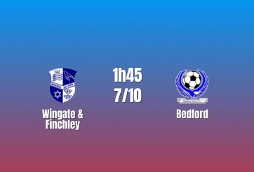 Nhận định Wingate & Finchley vs Bedford: Cơ hội chia đều, 1h45 ngày 07/10/2026