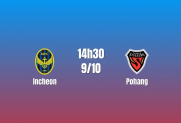 Nhận định Incheon vs Pohang: Cuộc đua sít sao, 14h30 ngày 9/10/2026