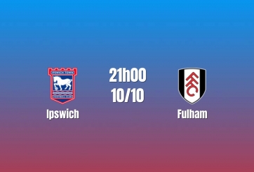 Nhận định Ipswich vs Fulham: Thế trận khó lường, 21h00 ngày 10/10/2026