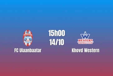 Nhận định FC Ulaanbaatar vs Khovd Western: Sức công áp đảo, 15h00 ngày 14/10/2026