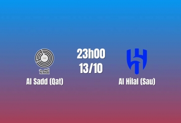 Nhận định Al Sadd vs Al Hilal: Đại chiến tại Doha, 23h00 ngày 13/10/2026
