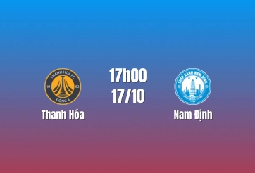 Nhận định Thanh Hóa vs Nam Định: Chủ nhà đối mặt thử thách, 17h00 ngày 17/10/2026
