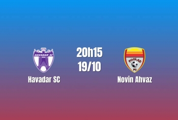 Nhận định Havadar vs Novin Ahvaz: Cuộc chiến tìm chiến thắng đầu tiên, 20h15 ngày 19/10/2026