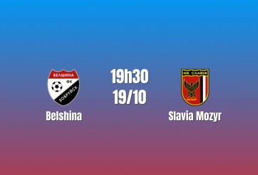 Nhận định Belshina vs Slavia Mozyr: Ai thoát khỏi nhịp chững lại, 19h30 ngày 19/10/2026
