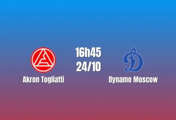 Nhận định Akron Togliatti vs Dynamo Moscow: Thử thách lớn, 16h45 ngày 24/10/2026
