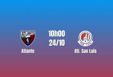 Nhận định Atlante vs Atl.San Luis: Đôi công đáng chờ, 10h00 ngày 24/10/2026