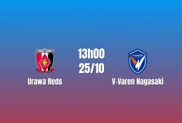 Nhận định Urawa Reds vs V-Varen Nagasaki: Chủ nhà giữ nhịp bám nhóm đầu, 13h00 ngày 25/10/2026