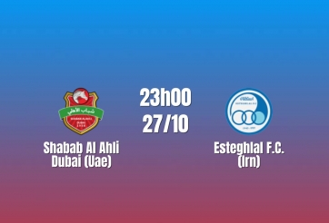 Nhận định Shabab Al Ahli Dubai vs Esteghlal: Cuộc đua ở nhóm đầu, 23h00 ngày 27/10/2026
