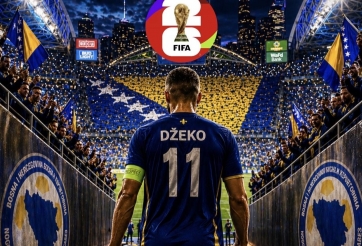 Đường đến VCK World Cup 2026 của ĐT Bosnia: Tuổi 40 cháy bỏng của Dzeko