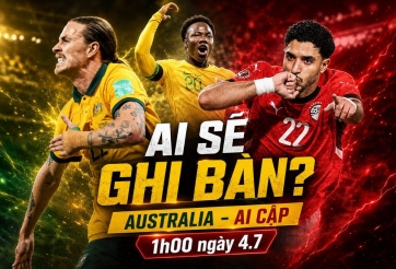 Ai sẽ ghi bàn Australia - Ai Cập: Có nên tin vào Salah?