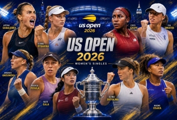 Lịch thi đấu tennis đơn nữ US Open 2026 mới nhất
