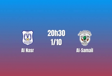 Nhận định Al Nasr vs Al Samail: Điểm tựa Al Saada