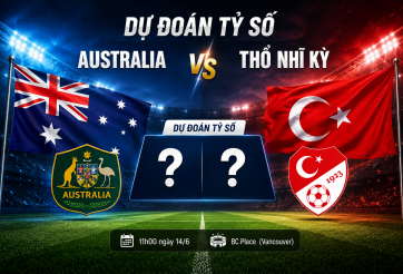 Dự đoán tỷ số Australia vs Thổ Nhĩ Kỳ: Cách biệt 1 bàn